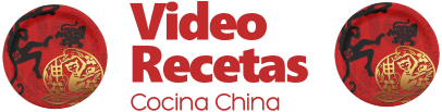 Video Recetas Chinas