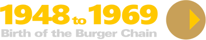 Birth of the Burger Chain